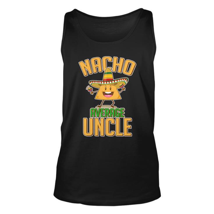 Funny Family Nacho Average Uncle Tshirt Unisex Tank Top