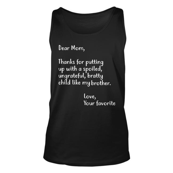 Funny Gift For Mothers Dear Mom Brother Unisex Tank Top