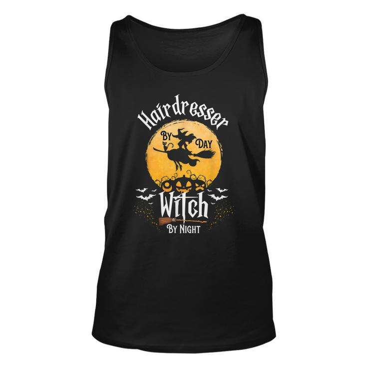 Funny Hairstylist Halloween Hairdresser By Day Witch Night  Unisex Tank Top