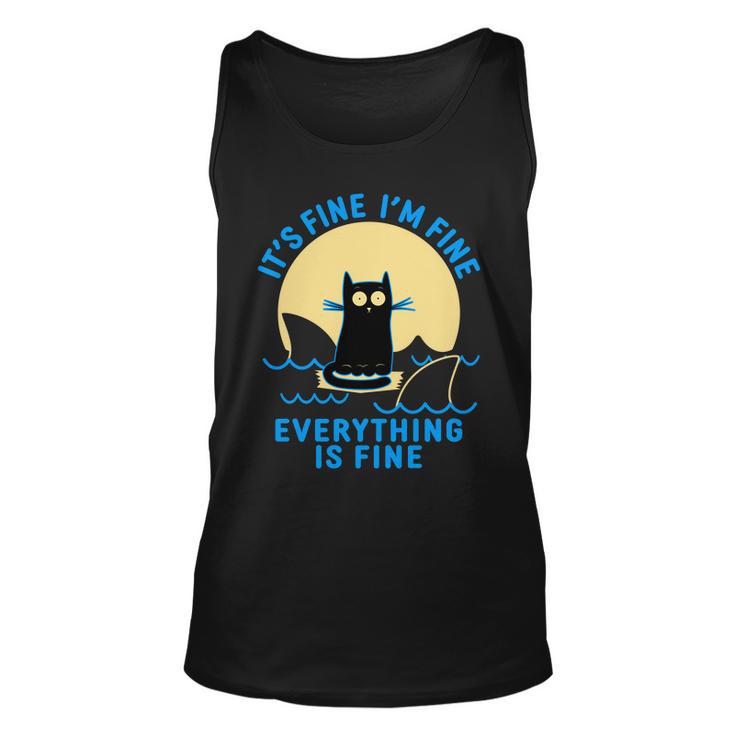 Funny Its Fine Im Fine Everything Is Fine Shark Cat Tshirt Unisex Tank Top