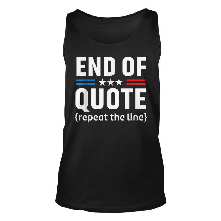 Funny Joe End Of Quote Repeat The Line  V2 Unisex Tank Top