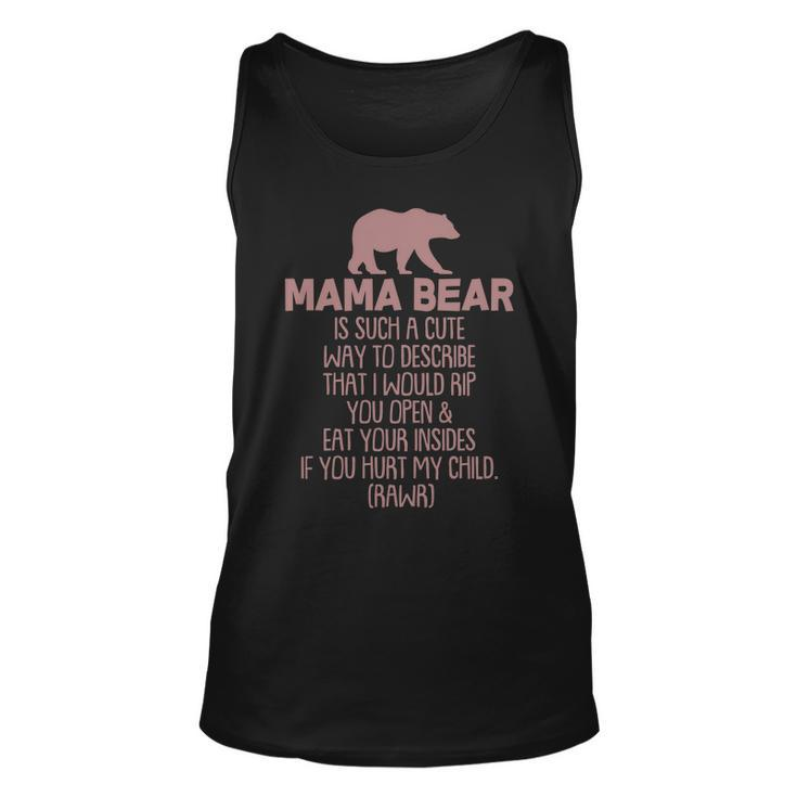 Funny Mama Bear Rawr Unisex Tank Top