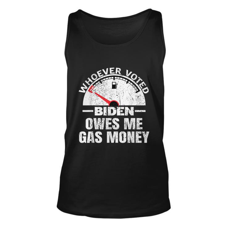 Funny Political Humor Satire Biden Voter Owes Me Gas Money Unisex Tank Top