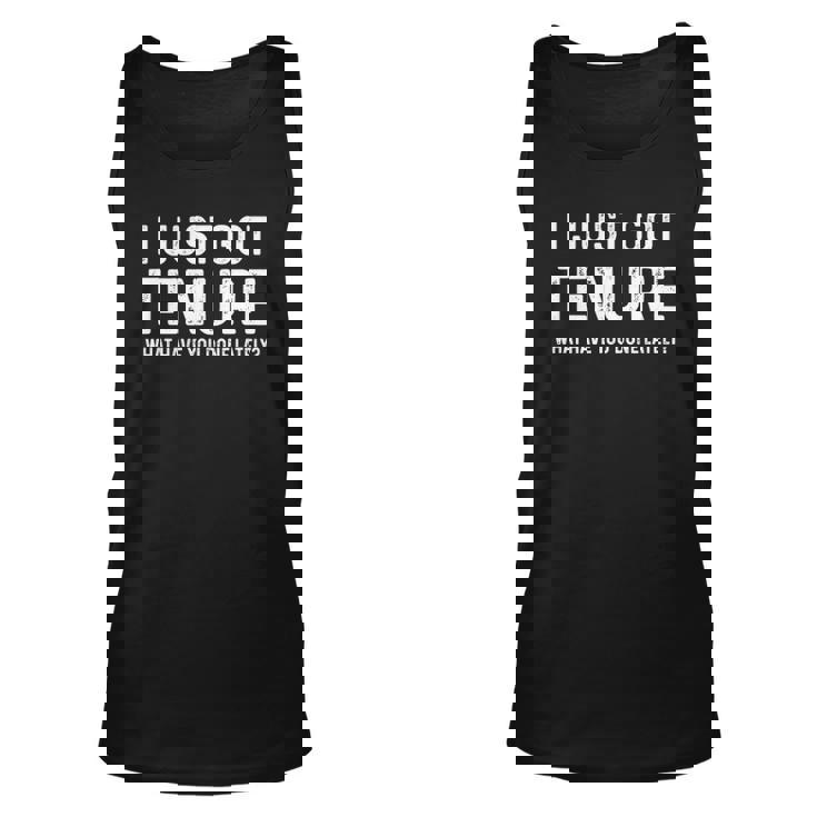 Gifts For Tenure Tenured Professor Congratulations Tenure Men Women Tank Top Graphic Print Unisex