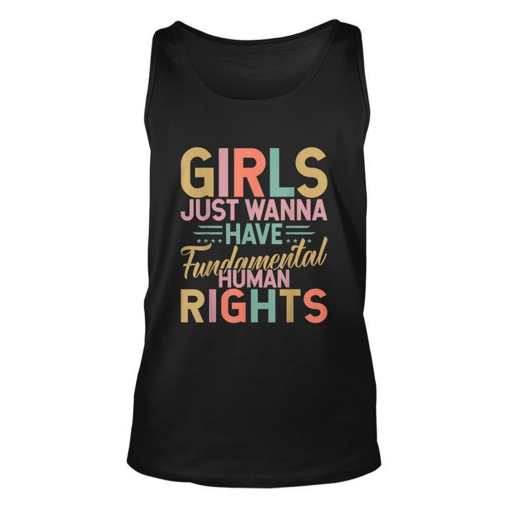Girls Just Wanna Have Fundamental Human Rights V3 Unisex Tank Top