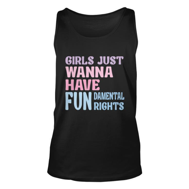 Girls Just Wanna Have Fundamental Rights V4 Unisex Tank Top