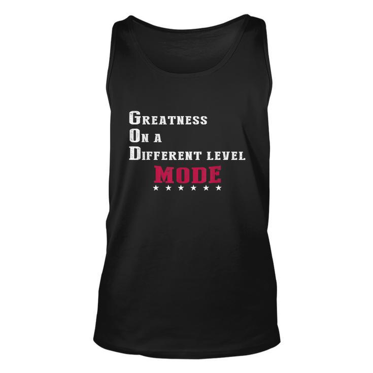 Greatness On A Different Level Mode Tshirt Unisex Tank Top