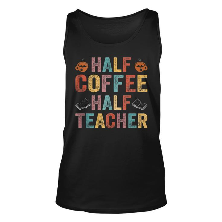 Half Coffee Half Teacher Funny Teacher Inspirational Retro  V2 Unisex Tank Top