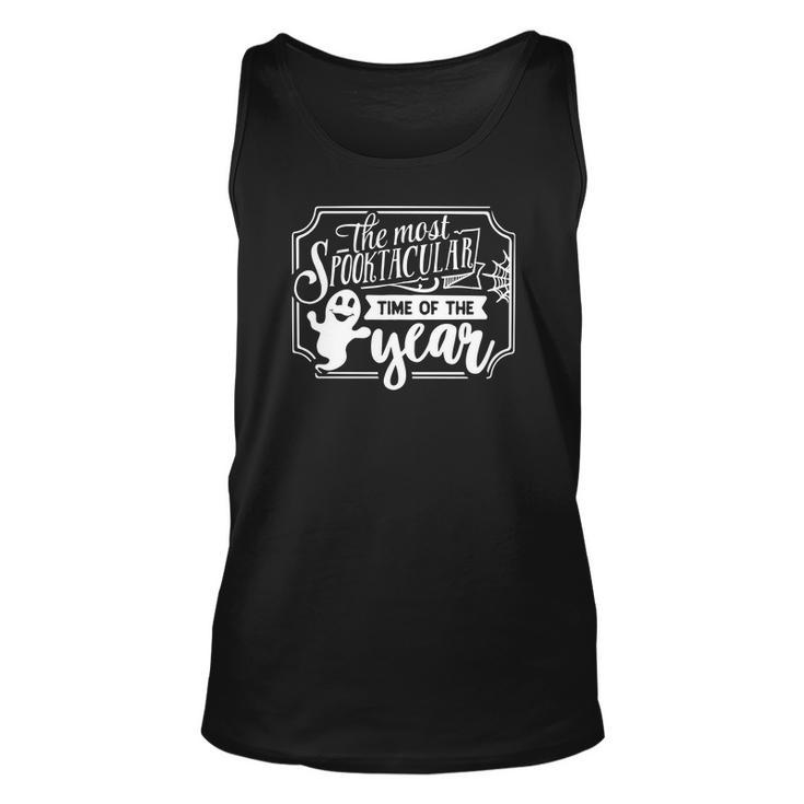 Halloween The Most Spooktacular  Time Of The Year White Men Women Tank Top Graphic Print Unisex