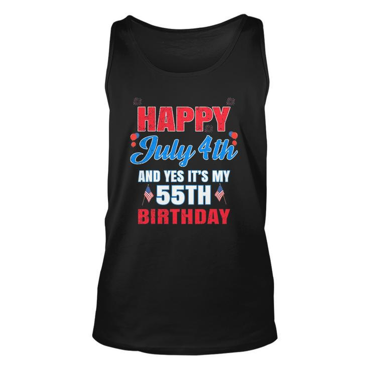 Happy 4 July And Yes It&8217S My 55Th Birthday Since July 1967 Tank Top