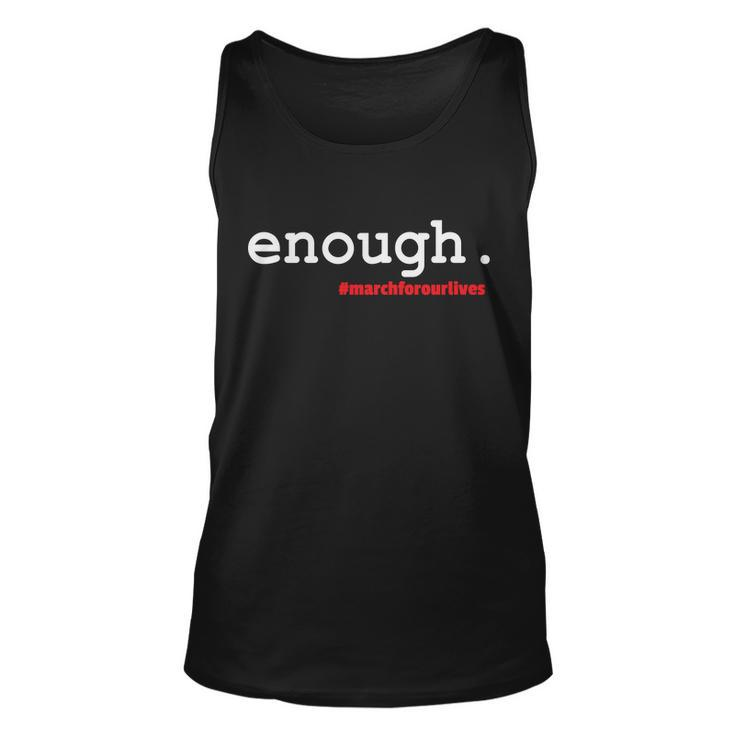 Hashtag Enough March For Our Lives Tshirt Unisex Tank Top
