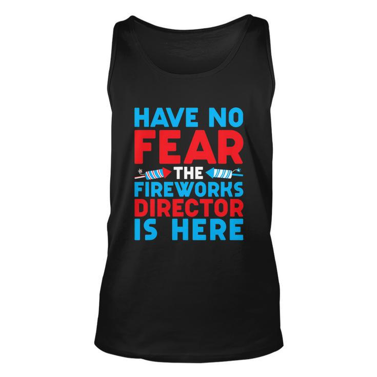 Have No Fear Fireworks Director Is Here Funny July 4Th Usa Unisex Tank Top
