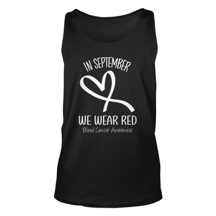Heart In September We Wear Red Blood Cancer Awareness Ribbon Tank Top