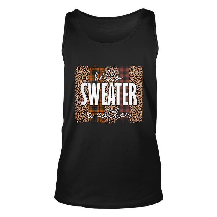 Hello Weater Weather Thanksgiving Quote Unisex Tank Top