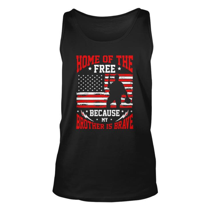 Home Of The Free Because My Brother Is Brave  Soldier Unisex Tank Top