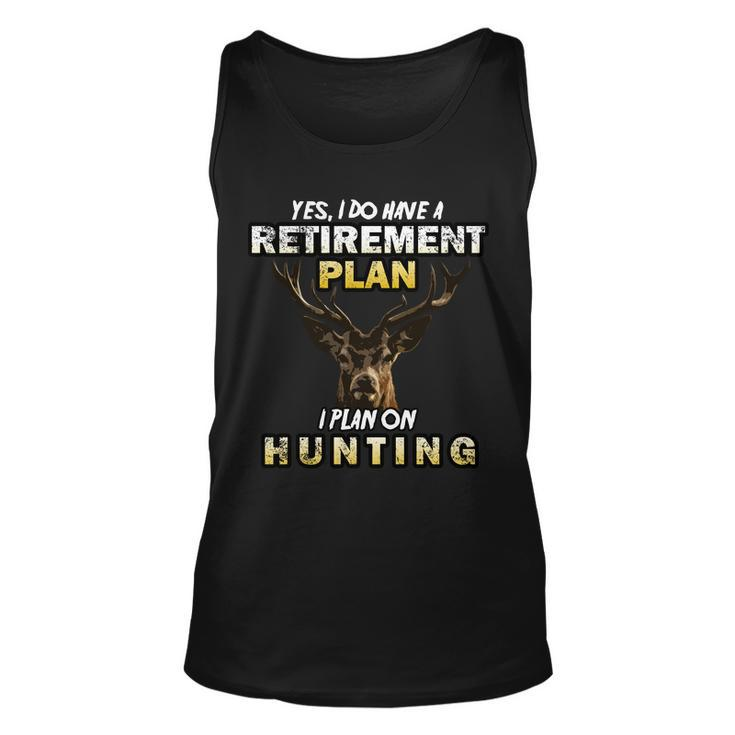 Hunting Retirement Plan Tshirt Unisex Tank Top