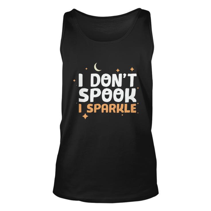 I Dont Spook I Sparkle Halloween Quote Unisex Tank Top