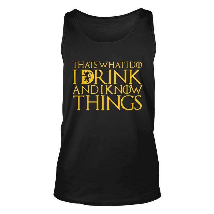 I Drink And Know Things Tshirt Unisex Tank Top