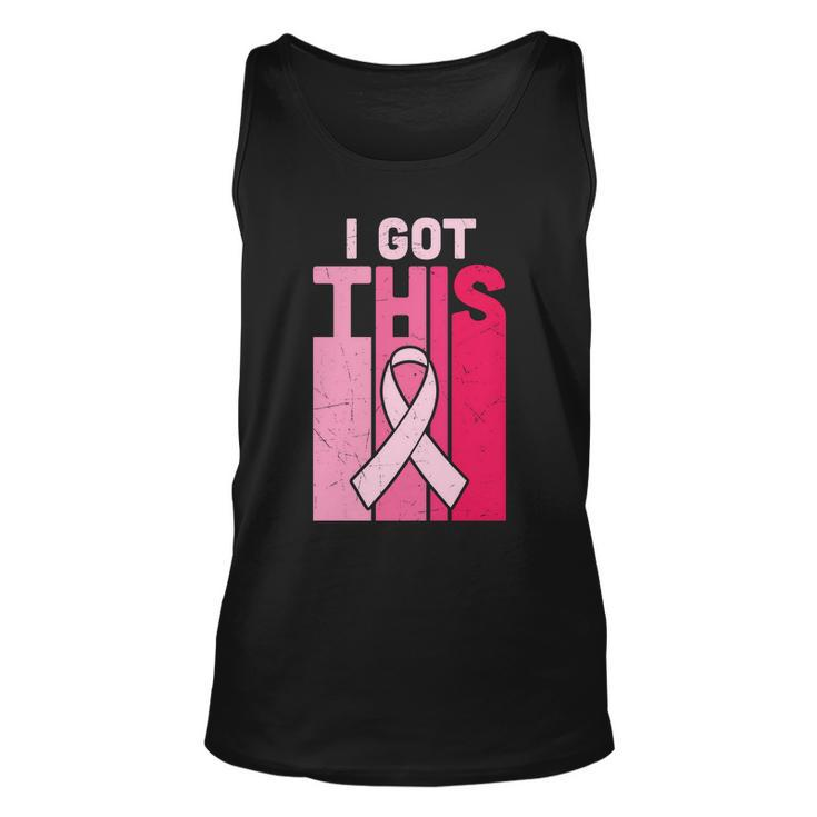 I Got This Pink Ribbon Breast Caner Unisex Tank Top