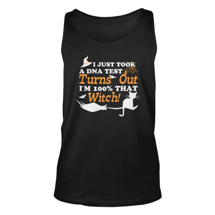I Just Took A Dna Test Turns Out Im 100% That Witch Cat Halloween  Unisex Tank Top