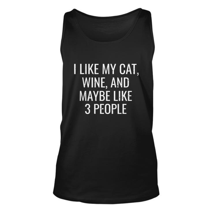 I Like My Cat Wine & Maybe 3 People Funny Pet Unisex Tank Top
