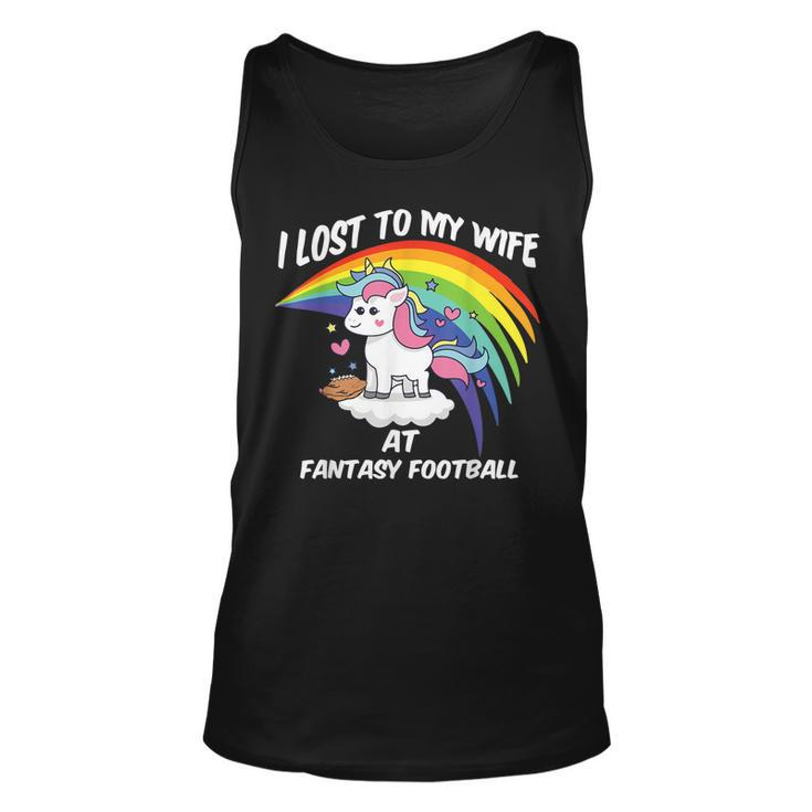 I Lost To My Wife At Fantasy Football Unisex Tank Top