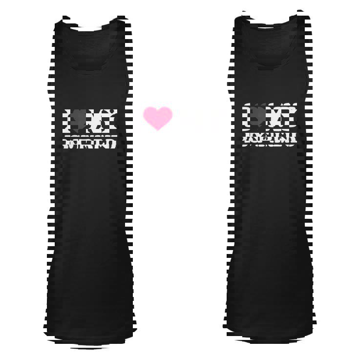 I Love My Boyfriend Gift Unisex Tank Top