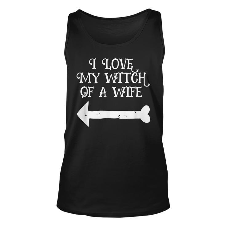I Love My Witch Wife Halloween T  - His And Hers Unisex Tank Top