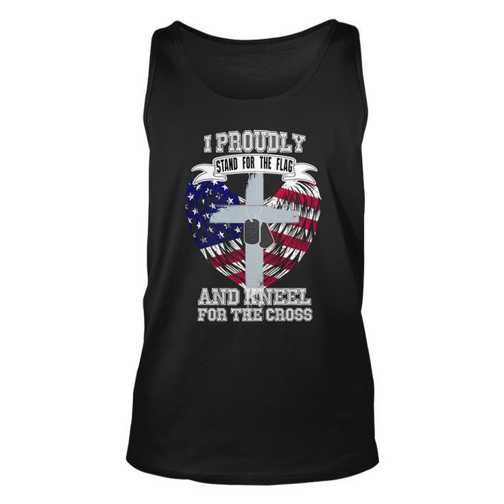 I Proudly Stand For The Flag And Kneel For The Cross Tshirt Unisex Tank Top