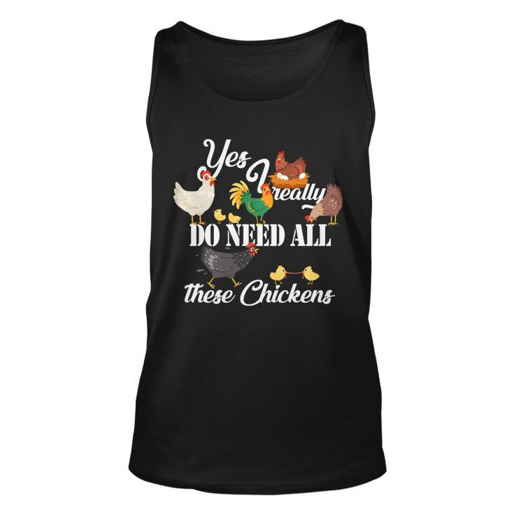 I Really Do Need All These Chickens V2 Unisex Tank Top