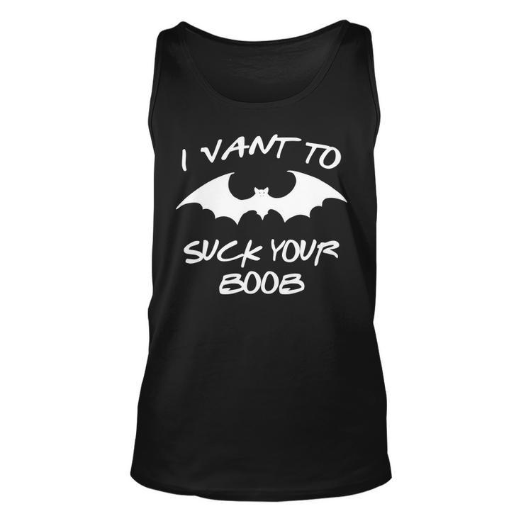 I Vant To Suck Your Boobs Vampire Bat Halloween Unisex Tank Top