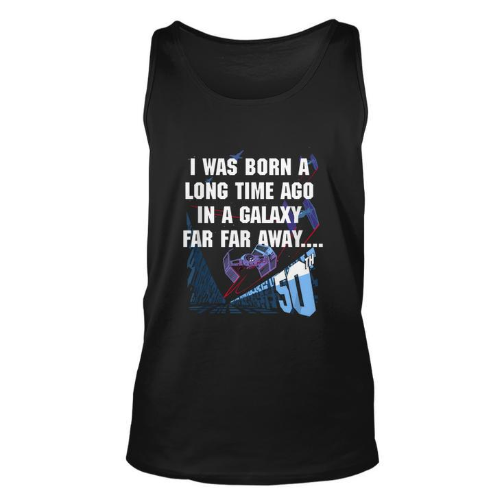 I Was Born A Long Time Ago 50Th Birthday Portrait Graphic Design Printed Casual Daily Basic Unisex Tank Top