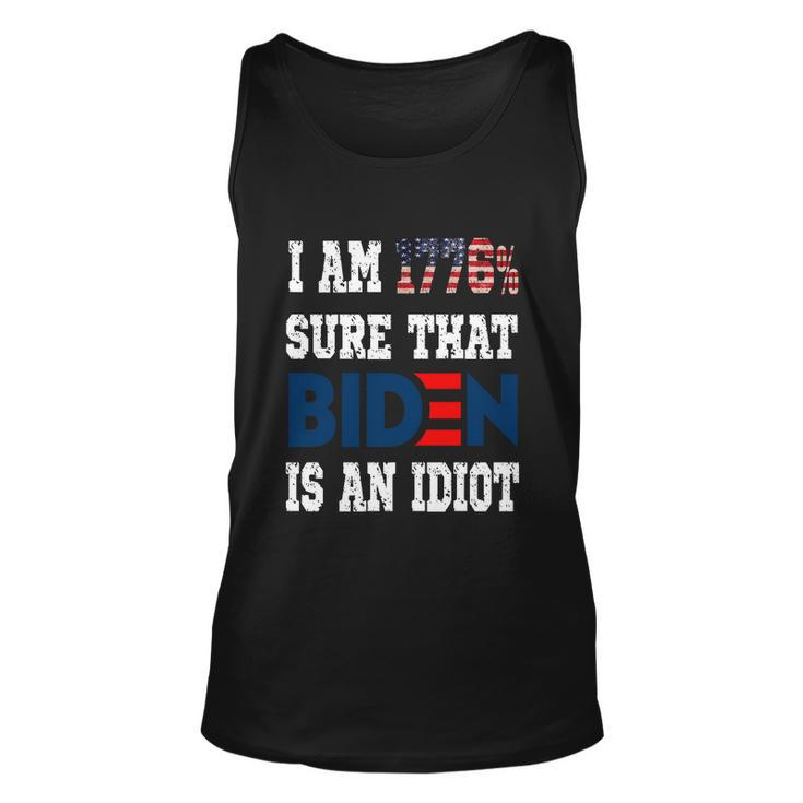 Im 1776 Sure Biden Is An Idiot Apparel Unisex Tank Top