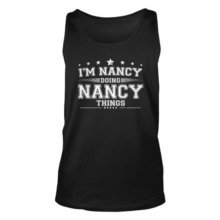 Im Nancy Doing Nancy Things Graphic Design Printed Casual Daily Basic Unisex Tank Top