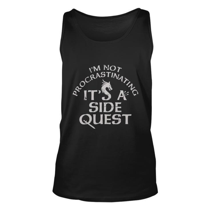 Im Not Procrastinating Its A Side Quest Unisex Tank Top