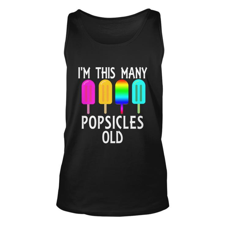 Im This Many Popsicles Old Funny 4Th Birthday Popsicle Gift Unisex Tank Top