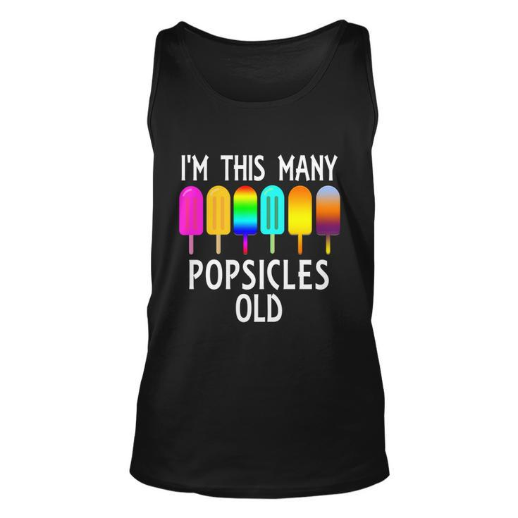 Im This Many Popsicles Old Funny 6Th Birthday Popsicle Gift Unisex Tank Top