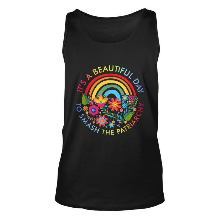 Its A Beautiful Day To Smash The Patriarchy Feminist Tee Unisex Tank Top