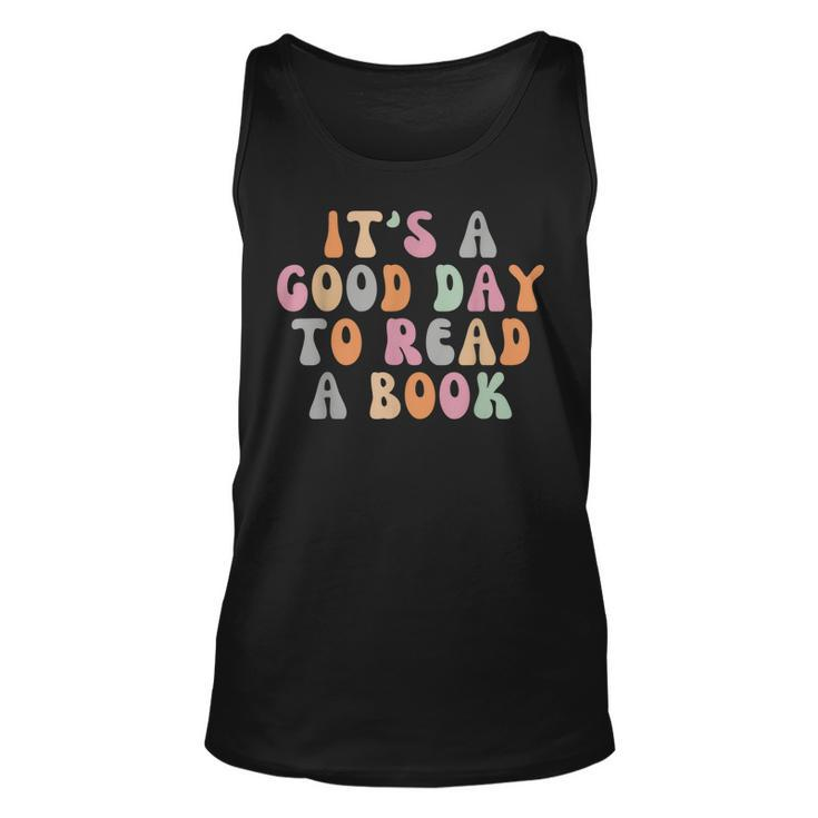 Its A Good Day To Read A Book Retro Teacher Students  Unisex Tank Top