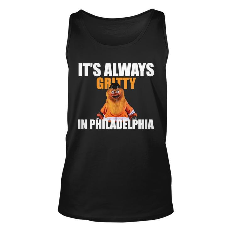 Its Always Gritty In Philadelphia Unisex Tank Top