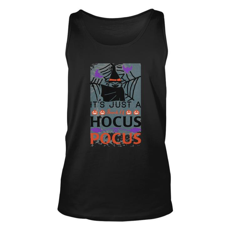 Its Just A Hocus Pocus Witch Halloween Quote Unisex Tank Top