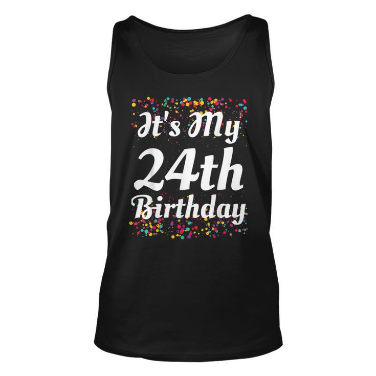 Its My 24Th Birthday  Unisex Tank Top