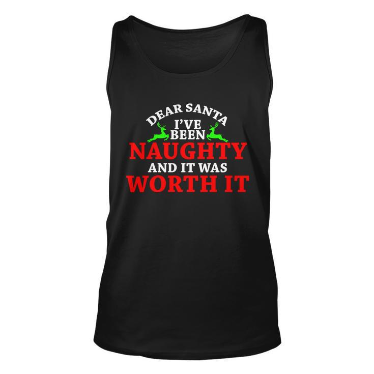 Ive Been Naughty And It Worth It Unisex Tank Top