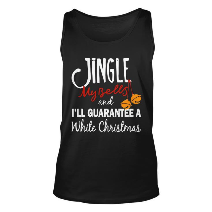 Jingle My Bells For White Christmas Unisex Tank Top