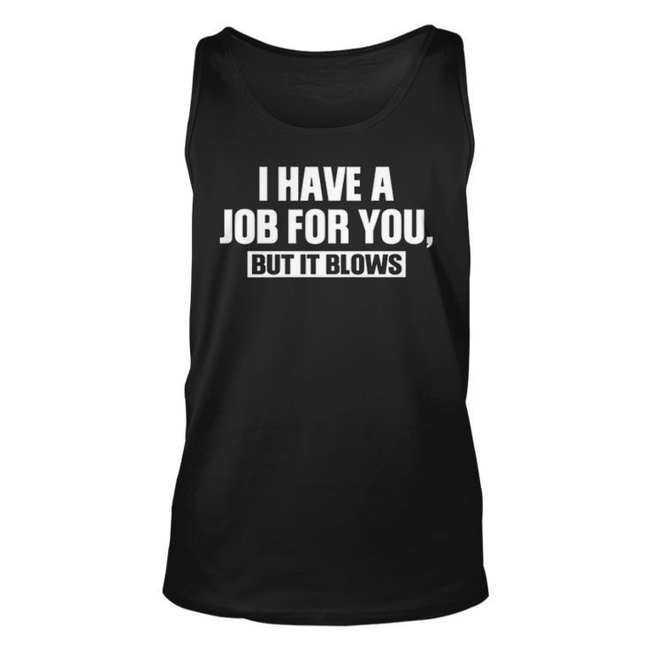 Job For You Unisex Tank Top