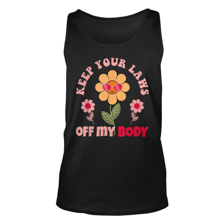 Keep Your Laws Off My Body Pro Choice Feminist Abortion  V2 Unisex Tank Top