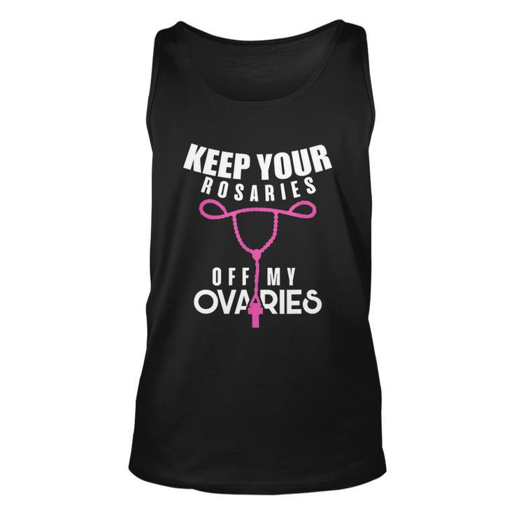 Keep Your Rosaries Off My Ovaries Pro Choice Gear V2 Unisex Tank Top