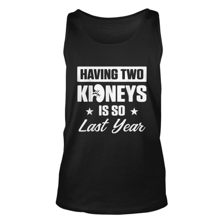 Kidney Transplant Donor Last Year Surgery Recovery Unisex Tank Top