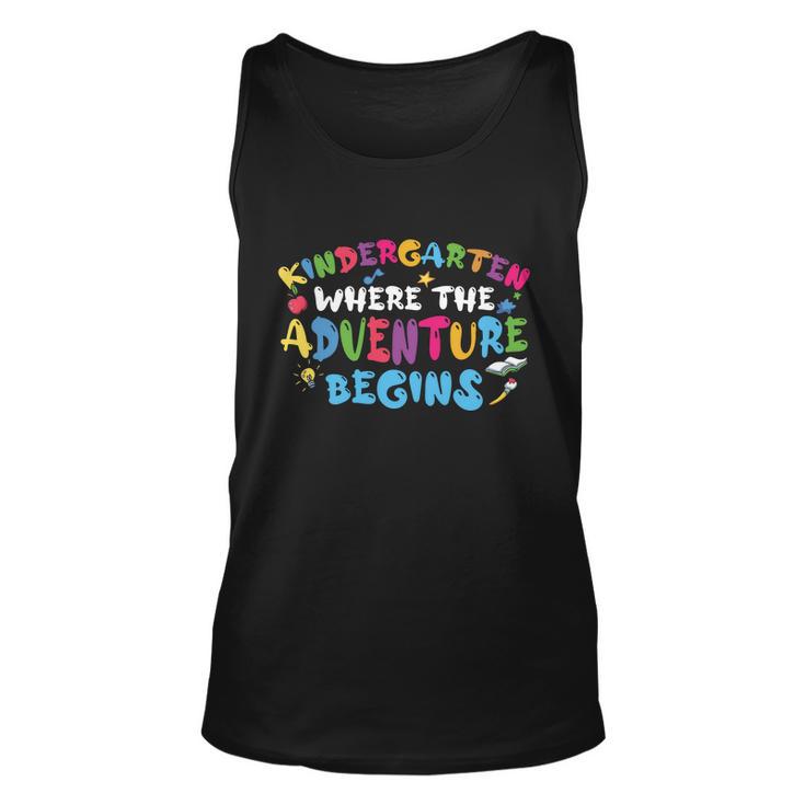 Kindergarten Where The Adventure Begins Back To School First Day Of School Unisex Tank Top