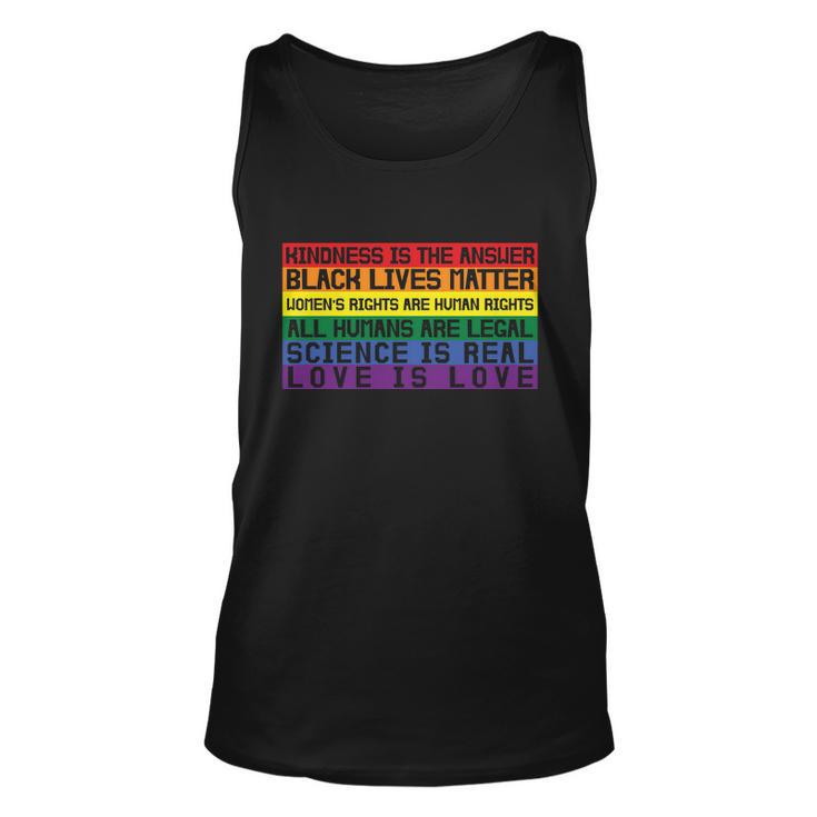 Kindness Is The Answer Lgbt Gay Pride Lesbian Bisexual Ally Quote Unisex Tank Top